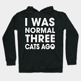 I was normal-white_ for darks Hoodie